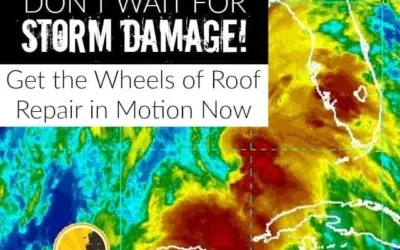 Don’t Wait for Storm Damage: Get the Wheels of Roof Repair in Motion Now